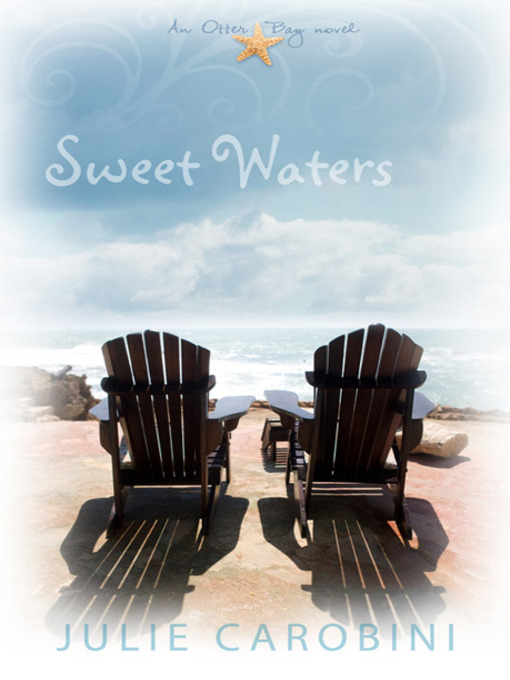 Title details for Sweet Waters by Julie Carobini - Available